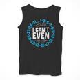 I Can't Even Math Science Teacher Mathematics Numbers Pun Men Tank Top, Science Teacher Gifts, funny design I Can't Even Math Science Teacher Mathematics Numbers Pun Men Tank Top, Science Teacher Gifts, funny design