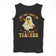 You Can't Scare Me I'm A Math Teacher Halloween Ghost Groovy Men Tank Top, Groovy Teacher Gifts, funny design You Can't Scare Me I'm A Math Teacher Halloween Ghost Groovy Men Tank Top, Groovy Teacher Gifts, funny design