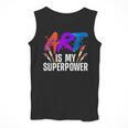 Cool Art For Men Women Art Teacher Artist Painter Superpower Men Tank Top, funny design