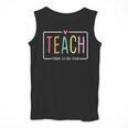 Cute Teacher Life Teach Them To Be Kind School Mom Teachers Men Tank Top, funny design