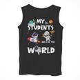 Cute Teacher My Students Are Out-Of This World Space Men Tank Top, funny design Cute Teacher My Students Are Out-Of This World Space Men Tank Top, funny design