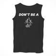 Don't Be A Jerk Math Scholar Teacher Nerd Men Tank Top, funny design Don't Be A Jerk Math Scholar Teacher Nerd Men Tank Top, funny design