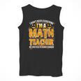 I Don't Need A Costume I'm A Math Teacher Halloween Men Tank Top, funny design I Don't Need A Costume I'm A Math Teacher Halloween Men Tank Top, funny design