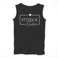 Dyslexia Awareness Therapist Reading Specialist Teacher Men Tank Top, funny design