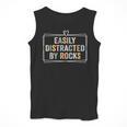 Easily Distracted By Rocks Geology Teacher Men Tank Top, funny design Easily Distracted By Rocks Geology Teacher Men Tank Top, funny design