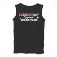 Elementary Squad Dream Team Teacher Student Back To School Men Tank Top, funny design Elementary Squad Dream Team Teacher Student Back To School Men Tank Top, funny design