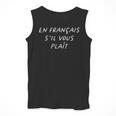 En Francais S'Il Vous Plait French Teacher Back To School Men Tank Top, funny design