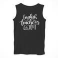 English Teachers Are Lit Teacher Appreciation Men Tank Top, English Teacher Gifts, funny design