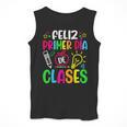 Feliz Primer Dia De Clases Kids Girl Teacher Spanish School Men Tank Top, funny design Feliz Primer Dia De Clases Kids Girl Teacher Spanish School Men Tank Top, funny design
