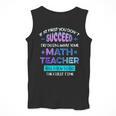 If At First You Don't Succeed Try Doing Your Math Teacher Men Tank Top, funny design