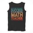If At First You Don't Succeed Try Doing Math Teacher Men Tank Top, funny design