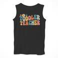 Groovy Toddler Teacher Appreciation Back To School Men Tank Top, Groovy Teacher Gifts, funny design Groovy Toddler Teacher Appreciation Back To School Men Tank Top, Groovy Teacher Gifts, funny design