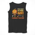 Halloween You Can't Scare Toddler Teacher For Men Women Men Tank Top, funny design Halloween You Can't Scare Toddler Teacher For Men Women Men Tank Top, funny design