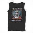 Halloween Teacher I'Ll Just Wait Until It's Quiet Women Men Tank Top, funny design Halloween Teacher I'Ll Just Wait Until It's Quiet Women Men Tank Top, funny design