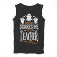 Halloween Teacher Nothing Scares Me Women Men Teachers Men Tank Top, funny design Halloween Teacher Nothing Scares Me Women Men Teachers Men Tank Top, funny design