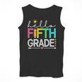 Hello Fifth Grade Teacher Student 5th Grade Back To School Men Tank Top, funny design