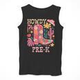 Howdy Pre-K Cowgirls Teacher Back To School Men Tank Top, funny design Howdy Pre-K Cowgirls Teacher Back To School Men Tank Top, funny design