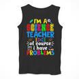 I'm Science Teacher Of Course I Have Problems Back To School Men Women Men Tank Top, Science Teacher Gifts, funny design