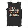 It's A Good Day To Teach Biology Biology Teacher Men Tank Top, funny design It's A Good Day To Teach Biology Biology Teacher Men Tank Top, funny design
