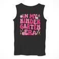 In My Kindergarten Era Girl Back To School Kinder Teacher Men Tank Top, funny design In My Kindergarten Era Girl Back To School Kinder Teacher Men Tank Top, funny design