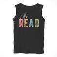 Let's Read Book Nerd Reading Book Lover Librarian Teacher Men Tank Top, funny design