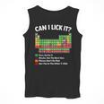 Can I Lick It Periodic Table Shirt Science Chemistry Teacher Men Tank Top, Science Teacher Gifts, funny design Can I Lick It Periodic Table Shirt Science Chemistry Teacher Men Tank Top, Science Teacher Gifts, funny design