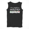 Life Happens Visuals Help Special Education Teacher Aide Men Tank Top, funny design Life Happens Visuals Help Special Education Teacher Aide Men Tank Top, funny design