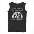 Line Dancing Choreographer Dance Teacher Group Performer Men Women Girls Kids Men Tank Top, funny design Line Dancing Choreographer Dance Teacher Group Performer Men Women Girls Kids Men Tank Top, funny design