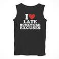I Love Late Homework Excuses Sarcastic Teacher Lie For Men Women Men Tank Top, funny design I Love Late Homework Excuses Sarcastic Teacher Lie For Men Women Men Tank Top, funny design