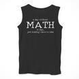 Math Teacher Student Mathematician Men Tank Top, funny design Math Teacher Student Mathematician Men Tank Top, funny design