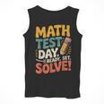 Motivational Math Test Day Shirt Testing Shirts For Teachers Men Tank Top, funny design Motivational Math Test Day Shirt Testing Shirts For Teachers Men Tank Top, funny design