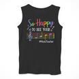 Music Teacher So Happy To See Your Face Back To School Men Tank Top, funny design Music Teacher So Happy To See Your Face Back To School Men Tank Top, funny design