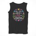All You Need Is Love And Data Teacher Valentine's Day Men Tank Top, funny design