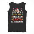 Be Nice To The Teacher Santa Is Watching Christmas Men Tank Top, funny design