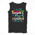 I Am Not Short I Am Pre-K Teacher Size Teacher For Men Women Kids Men Tank Top, funny design