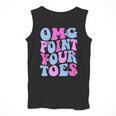 OMG Point Your Toes Dancing Teacher Tap Dancer Dance For Men Women Kids Men Tank Top, funny design OMG Point Your Toes Dancing Teacher Tap Dancer Dance For Men Women Kids Men Tank Top, funny design