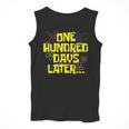 One Hundred Days Later 100th Day Of School Teacher Student Men Tank Top, funny design One Hundred Days Later 100th Day Of School Teacher Student Men Tank Top, funny design