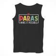 Paras Make It Possible Teacher Paraprofessional Paraeducator Men Tank Top, funny design Paras Make It Possible Teacher Paraprofessional Paraeducator Men Tank Top, funny design
