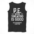 PE Physical Education Teacher Sweating Men Women Men Tank Top, Pe Teacher Gifts, funny design PE Physical Education Teacher Sweating Men Women Men Tank Top, Pe Teacher Gifts, funny design