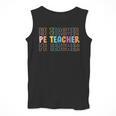 PE Teacher Vintage Retro Groovy Physical Education Teacher Men Tank Top, Pe Teacher Gifts, Groovy Teacher Gifts, funny design PE Teacher Vintage Retro Groovy Physical Education Teacher Men Tank Top, Pe Teacher Gifts, Groovy Teacher Gifts, funny design
