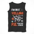 PE Teacher Voice PE Teacher School Fitness Class Men Tank Top, Pe Teacher Gifts, funny design PE Teacher Voice PE Teacher School Fitness Class Men Tank Top, Pe Teacher Gifts, funny design