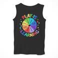 Play Is Learning Teacher Kindergarten For Men Women Kids Men Tank Top, funny design