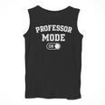 Professor Mode On Academic Educator Teacher Men Tank Top, funny design Professor Mode On Academic Educator Teacher Men Tank Top, funny design