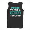 Proud Dance Instructor Choreographer Dance Teacher Men Tank Top, funny design Proud Dance Instructor Choreographer Dance Teacher Men Tank Top, funny design