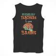 Psychology Teachers Love Brains Halloween For Psychologists Men Women Men Tank Top, funny design Psychology Teachers Love Brains Halloween For Psychologists Men Women Men Tank Top, funny design