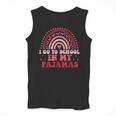 Rainbow Homeschool Mom Teacher I Go To School In My Pajamas Men Tank Top, funny design Rainbow Homeschool Mom Teacher I Go To School In My Pajamas Men Tank Top, funny design