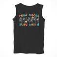Read Books Stay Weird Sign Language ASL Teacher Book Lover Men Tank Top, funny design