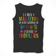 I Run Marathon Just Kidding I Chase Toddlers Teacher Men Tank Top, funny design I Run Marathon Just Kidding I Chase Toddlers Teacher Men Tank Top, funny design