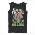 Science Teachers Love Brains Shirt Men Women Halloween Men Tank Top, Science Teacher Gifts, funny design Science Teachers Love Brains Shirt Men Women Halloween Men Tank Top, Science Teacher Gifts, funny design