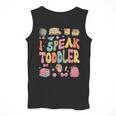 I Speak Toddler Teacher Pre-K Frist Day Back To School Men Tank Top, funny design